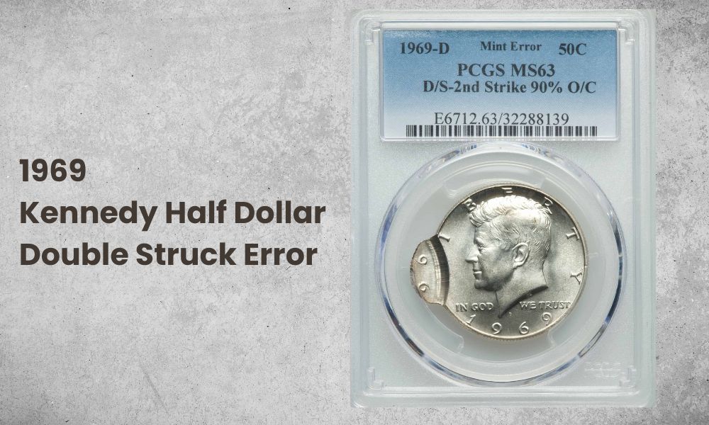 1969 Kennedy Half Dollar Double Struck Error
