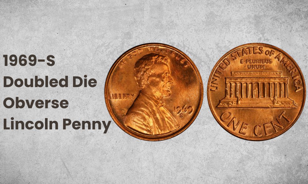1969-S Doubled Die Obverse Lincoln Penny