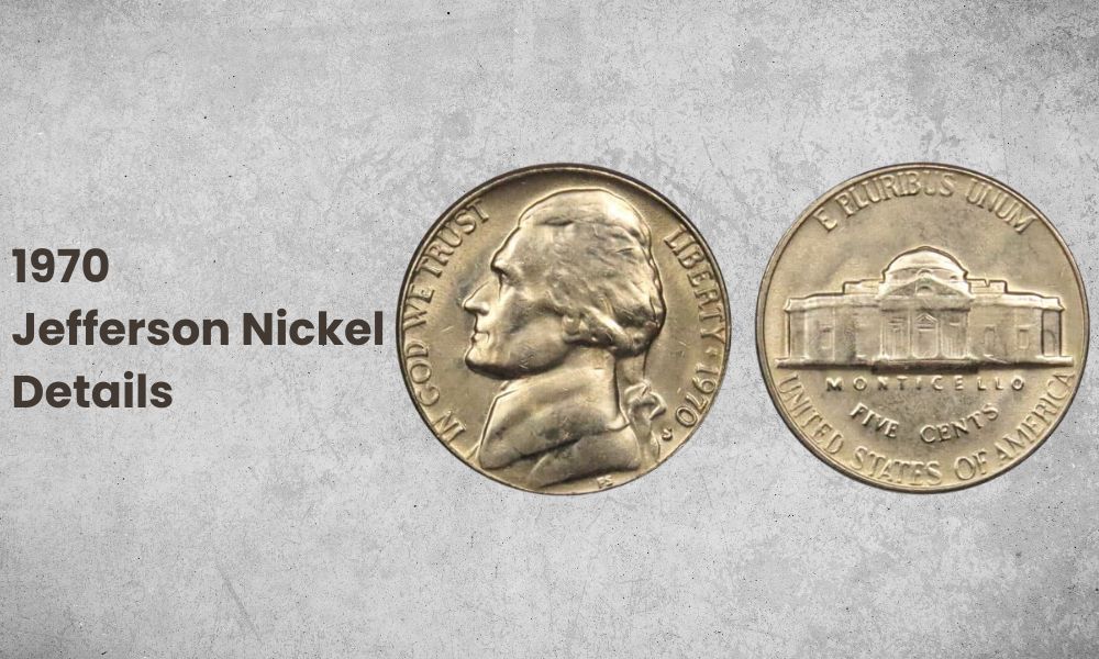 1970 Jefferson Nickel Details