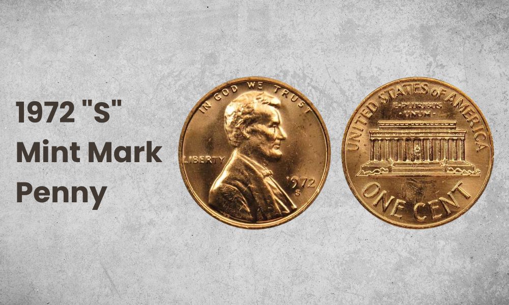 1972 "S" Mint Mark Penny