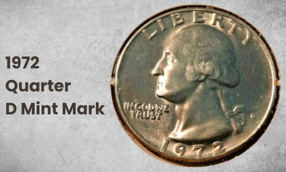 1972 Quarter D Mint Mark