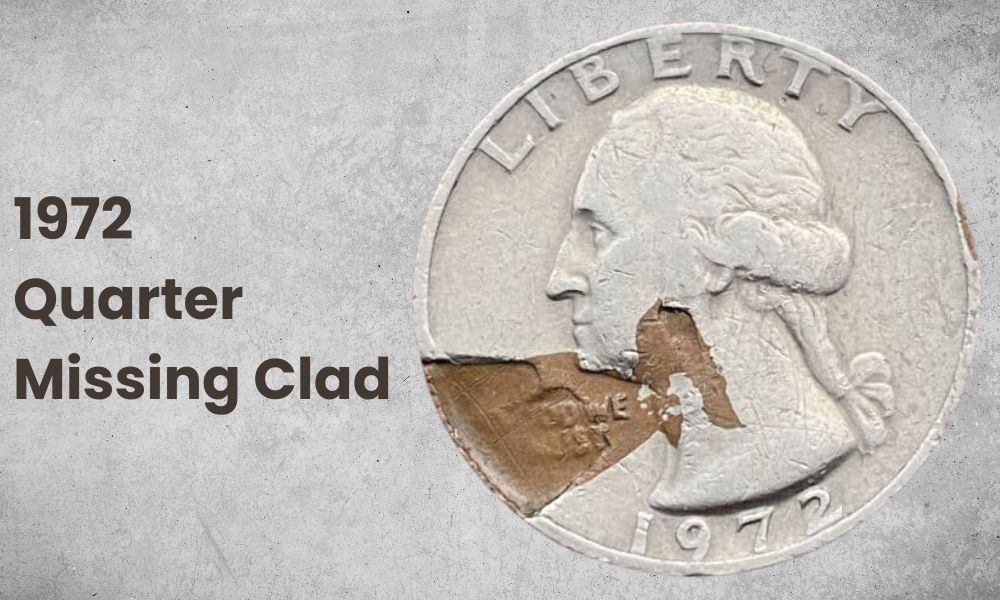 1972 Quarter Missing Clad