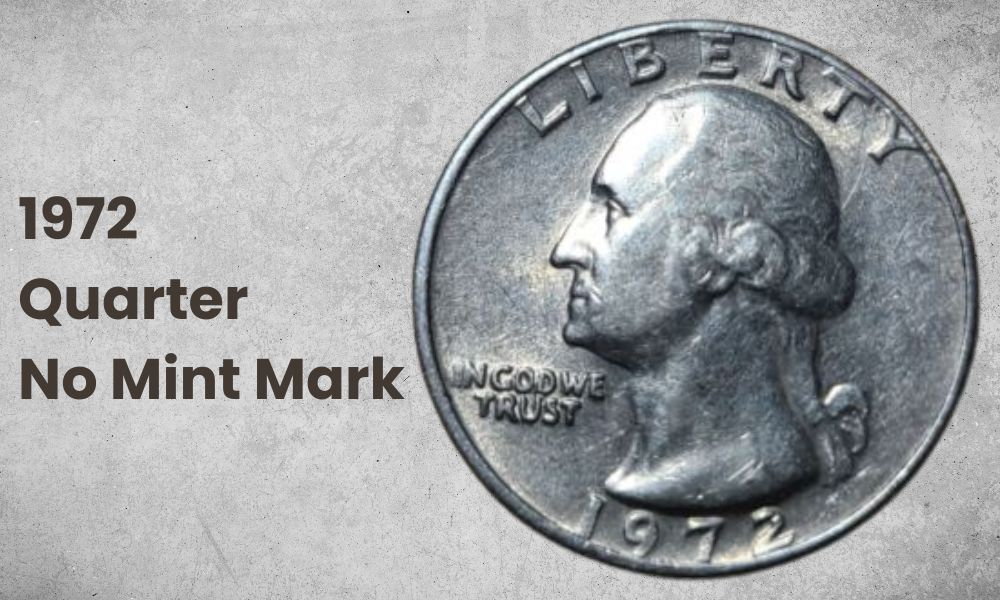 1972 Quarter No Mint Mark
