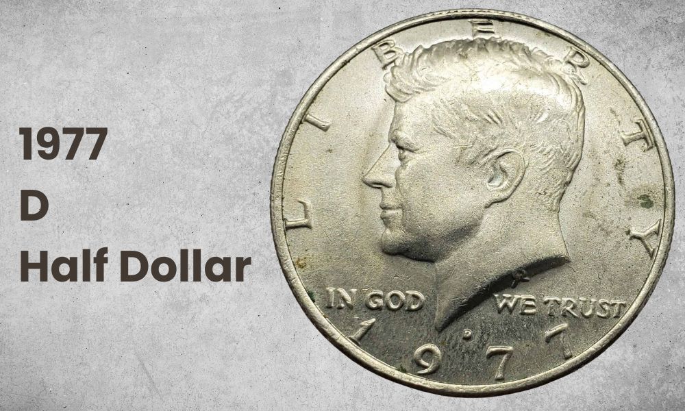 1977 D Half Dollar