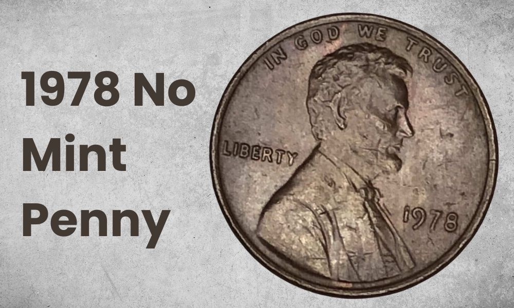 1978 No Mint Penny