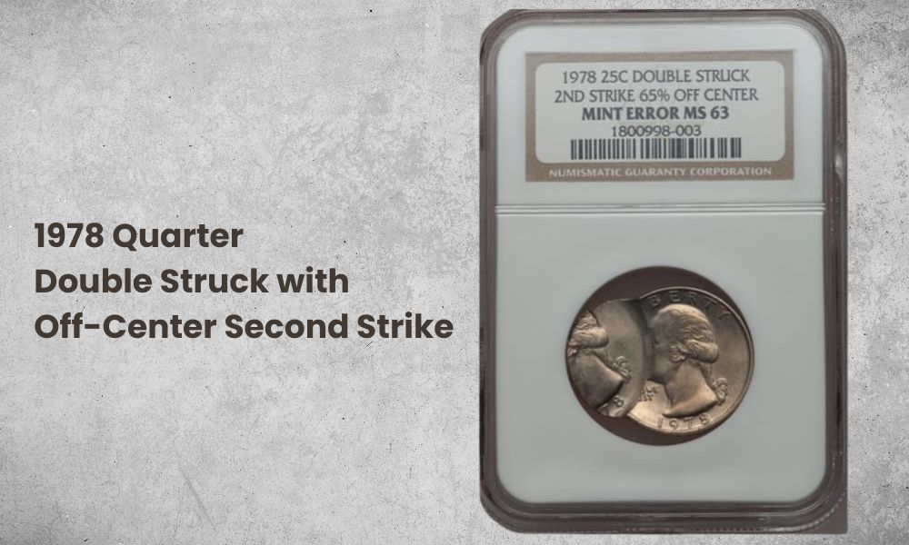 1978 Quarter Double Struck with Off-Center Second Strike