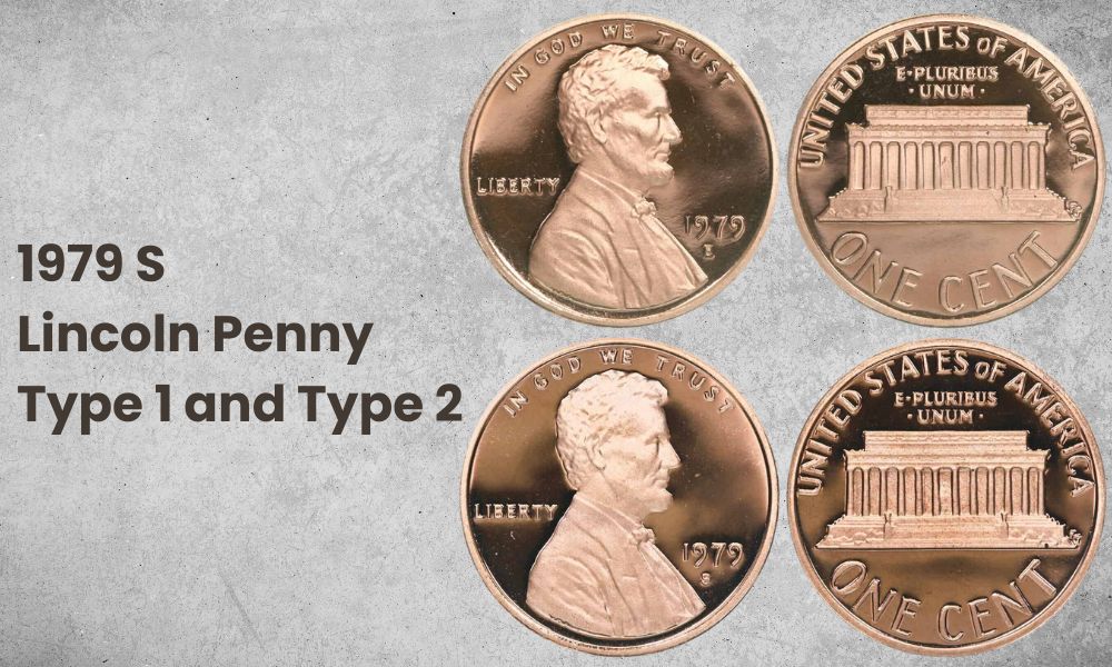 1979 S Lincoln Penny Value Type 1 and Type 2