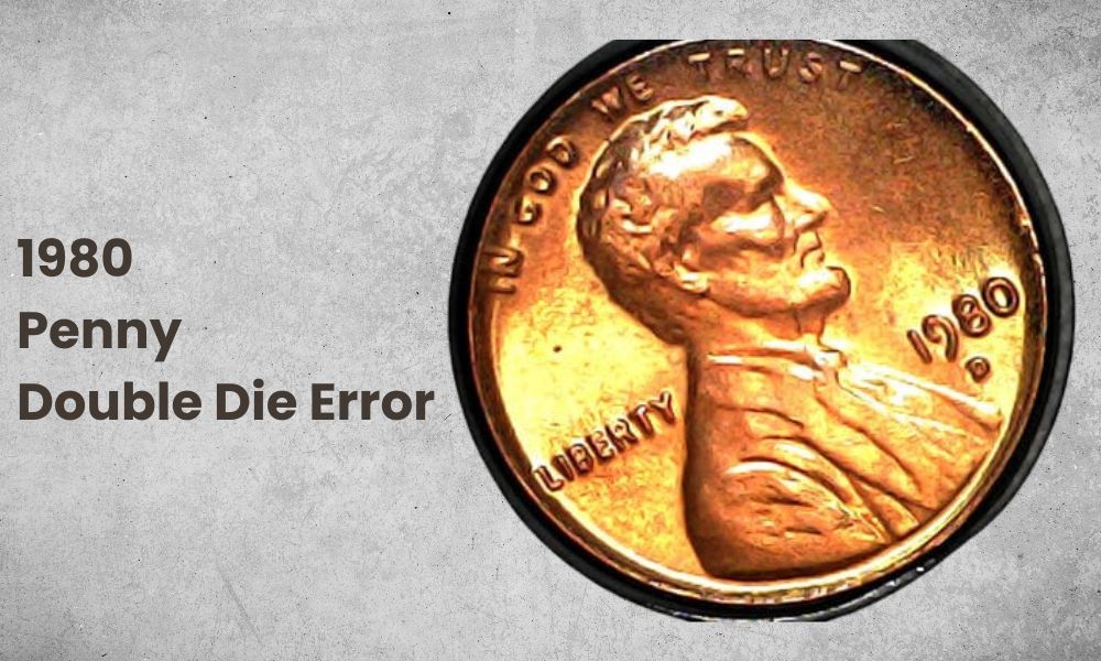1980 Penny Double Die Error