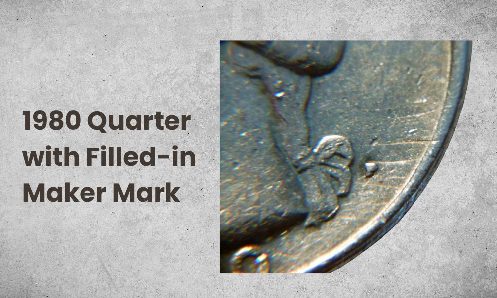 1980 Quarter with filled-in maker mark
