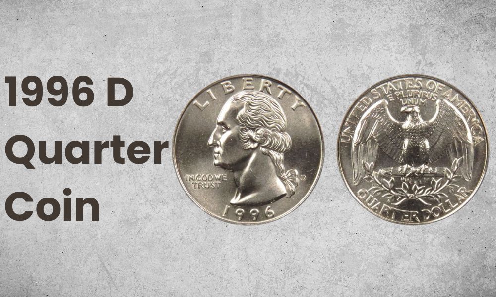 1996 D Quarter Coin