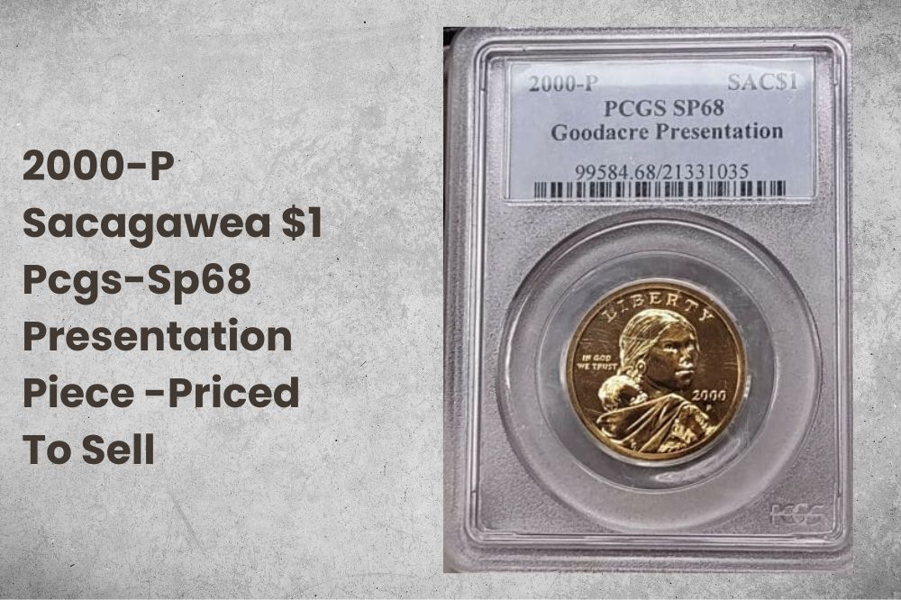 2000-P Sacagawea $1 Pcgs-Sp68 Presentation Piece -Priced To Sell