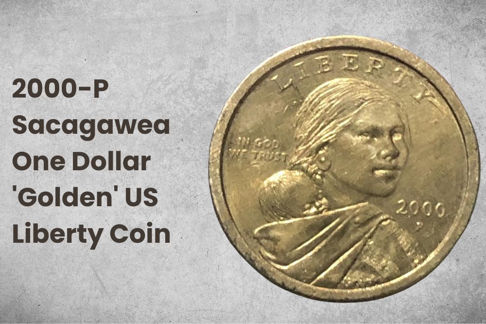 2000-P Sacagawea One Dollar 'Golden' US Liberty Coin