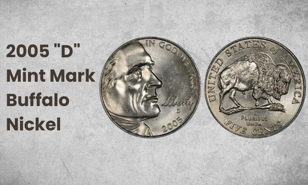 2005 "D" Mint Mark Buffalo Nickel