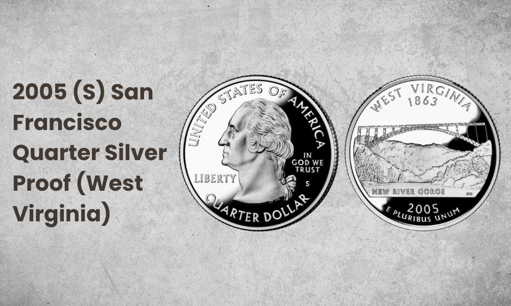 2005 (S) San Francisco Quarter Silver Proof (West Virginia)