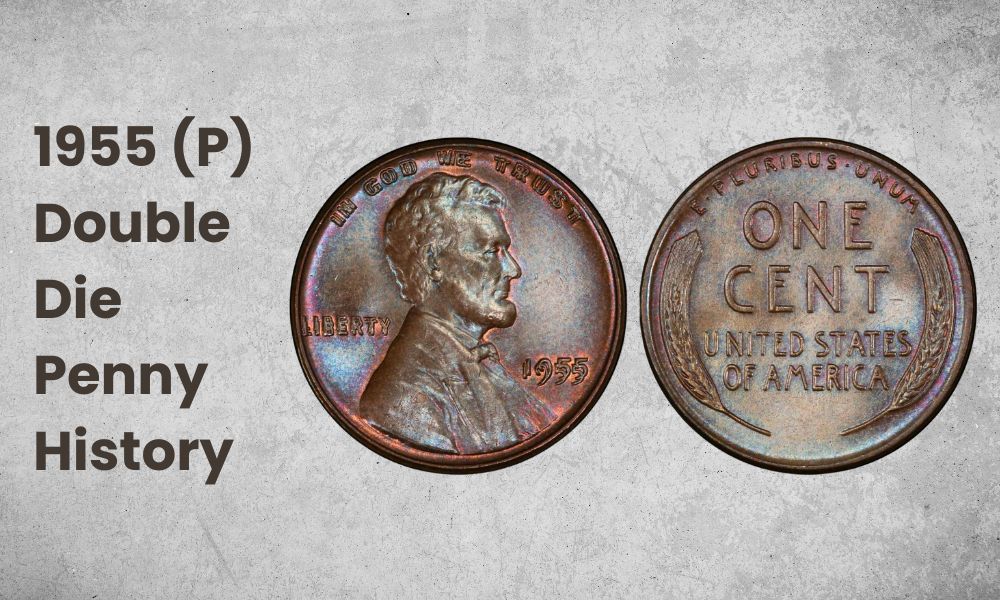 History of 1955 Double Die Penny