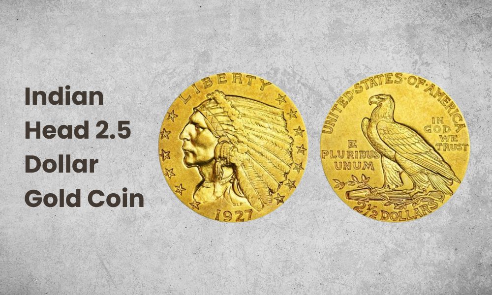 Indian Head 2.5 Dollar Gold Coin