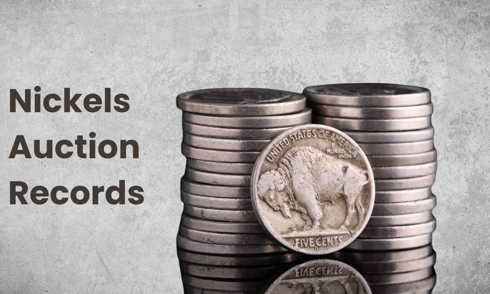 Nickels Auction Records