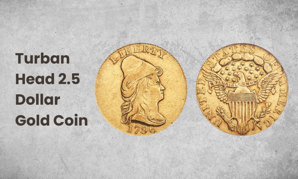 Turban Head 2.5 Dollar Gold Coin