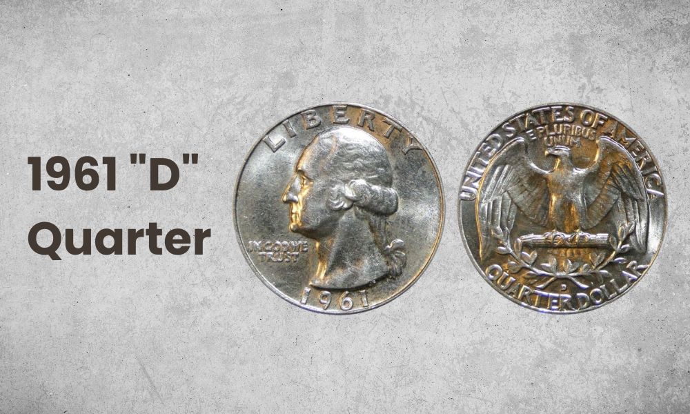1961 "D" Quarter