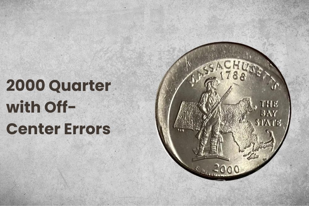 2000 Quarter with Off-Center Errors