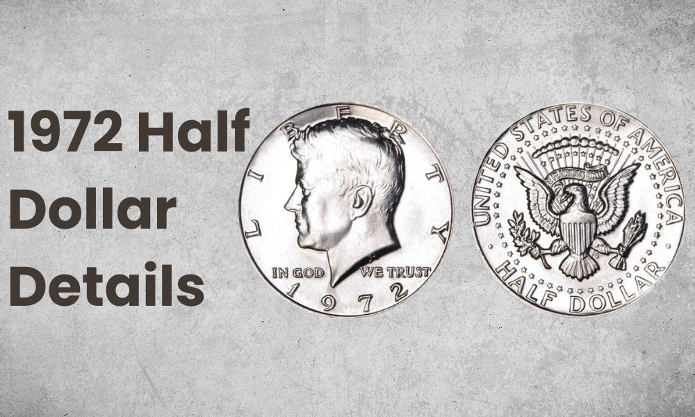 1972 Half Dollar Details
