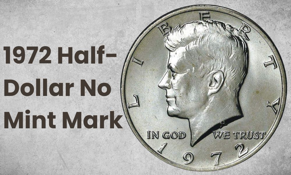 1972 Half-Dollar No Mint Mark