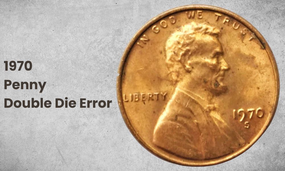 1970 Penny Value Double Die Error