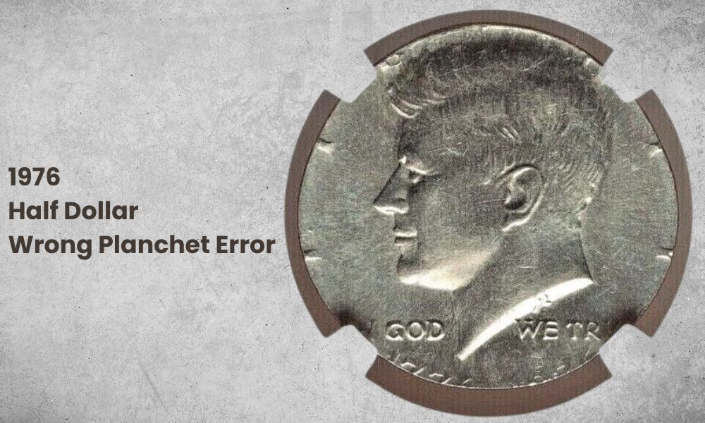 1976 Half Dollar Wrong Planchet Error