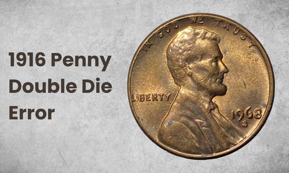 1916 Penny Double Die Error