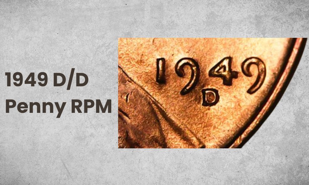 1949 D/D Penny RPM