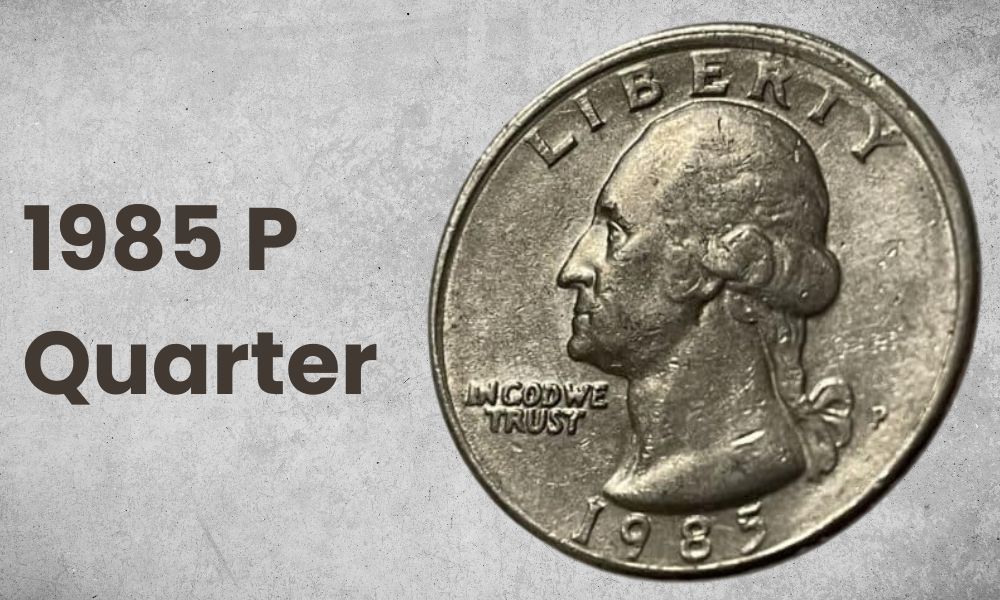 1985 P Quarter