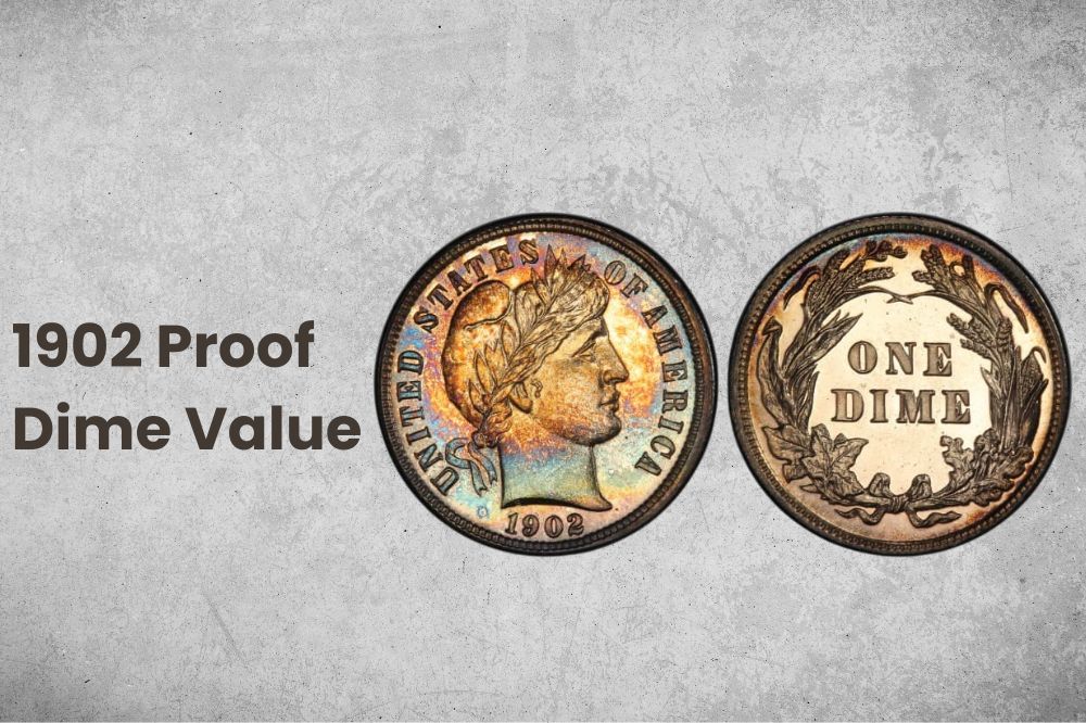 1902 Proof Dime Value