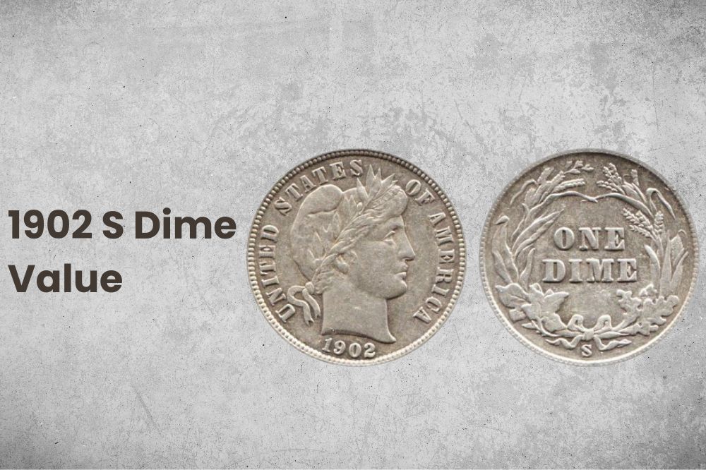 1902 S Dime Value