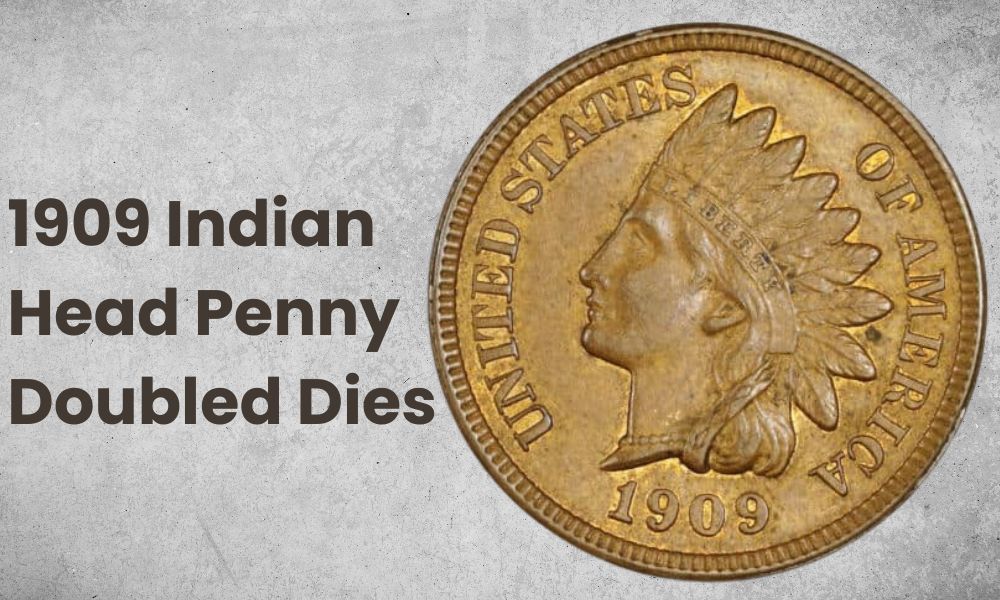 1909 Indian Head Penny Doubled Dies