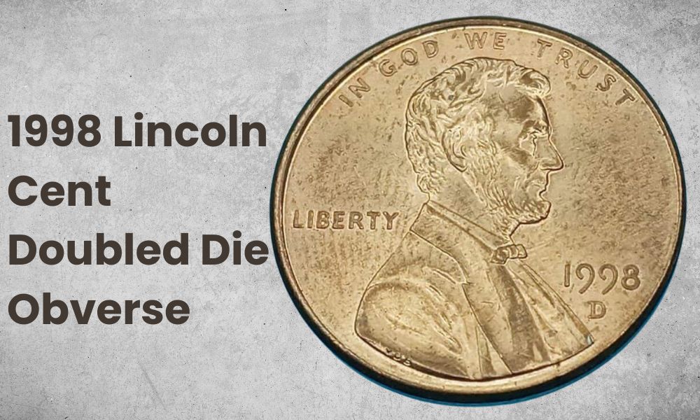 1998 Lincoln Cent Doubled Die Obverse